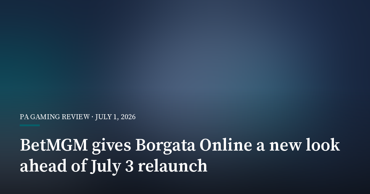 BetMGM Gives Borgata Online a New Look Ahead of July 3 Relaunch