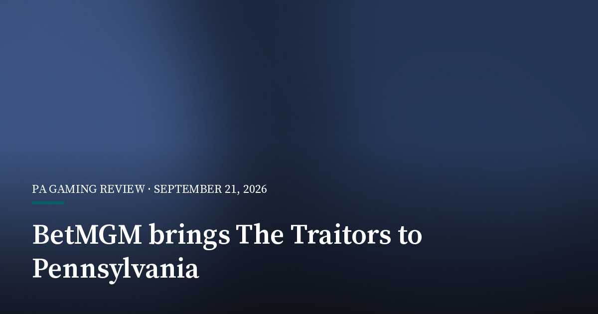 BetMGM Brings the Traitors Casino Franchise to Pennsylvania